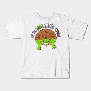 this tiny turtle he judges you immensely, cute turtle, funny quote Kids T-Shirt